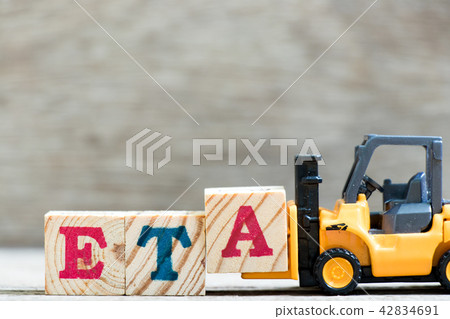 Toy forklift hold letter block A in word ETA 42834691