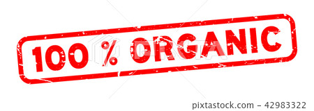 Grunge red 100 percent organic rubber seal stamp - Stock Illustration ...