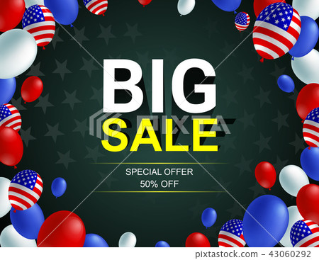 Big sale poster flyer banner American flag balloon Big sale poster flyer banner American flag balloon 43060292