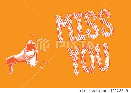 Writing note showing Miss You. Business photo Writing note showing Miss You. Business photo 43128249