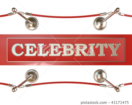 Rope barrier and red carpet, with CELEBRITY sign Rope barrier and red carpet, with CELEBRITY sign 43171475