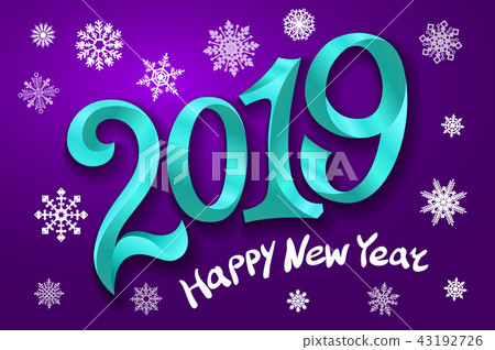 Happy New Year 2019. Greeting card. Happy New Year 2019. Greeting card. 43192726