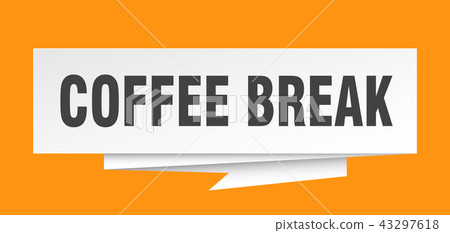 coffee break coffee break 43297618