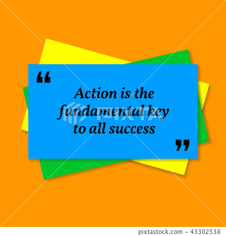 Inspirational motivational quote.  43302538