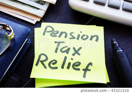 Pension tax relief written on a stick. Pension tax relief written on a stick. 43321328