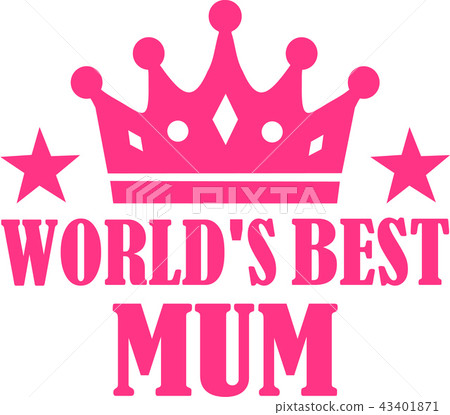 World's best mum World's best mum 43401871
