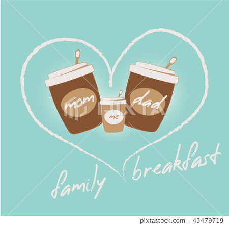 Family breakfast concept. Coffee and heart. Family breakfast concept. Coffee and heart. 43479719