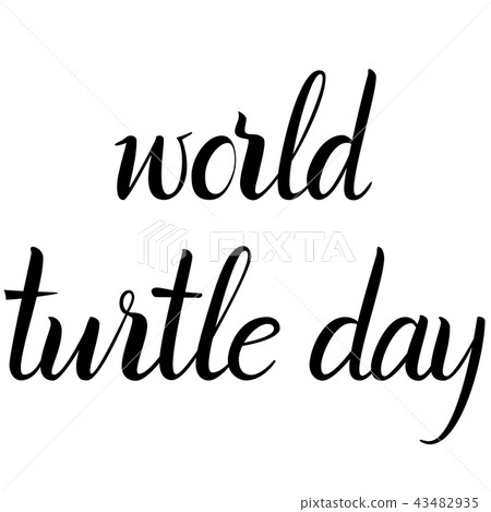 Inscription World Turtle Day Inscription World Turtle Day 43482935