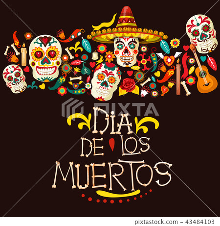 Dia de los Muertos Mexican holiday greeting card Dia de los Muertos Mexican holiday greeting card 43484103