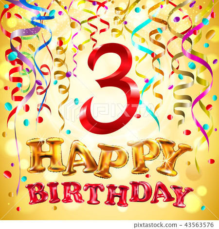 vector balloon Happy birthday three years. 3 vector balloon Happy birthday three years. 3 43563576