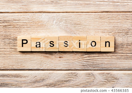 passion word written on wood block passion word written on wood block 43566385