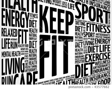 KEEP FIT word cloud collage 43577662