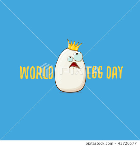 World egg day vector concept funky illustartion. white egg king cartoon characters with crown 43726577