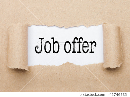 Job Offer text appearing behind torn brown paper Job Offer text appearing behind torn brown paper 43746583