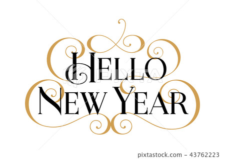 Hello New Year. Handwritten modern brush black text, gold swirl, white background. Beautiful 43762223