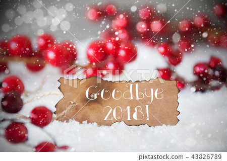 Burnt Label, Snow, Snowflakes, Text Goodbye 2018 43826789