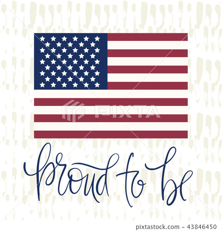 Patriotic quote and American National Flag. 43846450