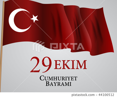 29 Ekim Cumhuriyet Bayraminiz. Translation: 29 october Republic Day Turkey. Vector Illustration 29 Ekim Cumhuriyet Bayraminiz. Translation: 29 october Republic Day Turkey. Vector Illustration 44100512