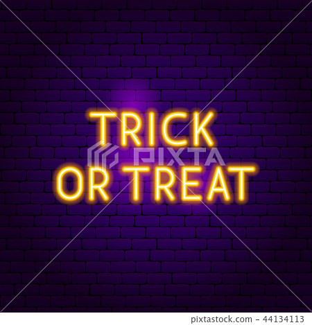 Trick or Treat Neon Sign Trick or Treat Neon Sign 44134113