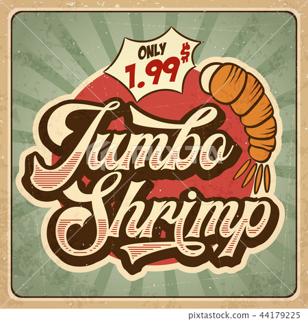 Retro advertising restaurant sign for jumbo shrimp 44179225