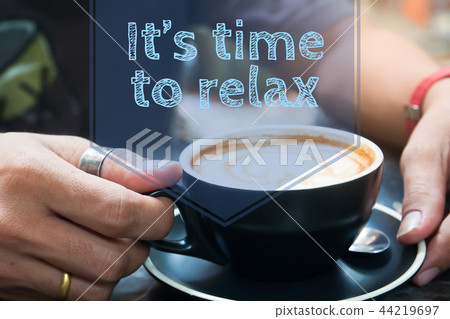 It's time to relax typography on image It's time to relax typography on image 44219697