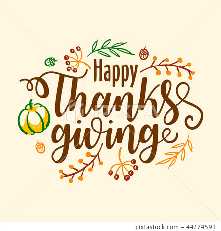 Hand drawn Happy Thanksgiving typography banner. Celebration text with berries and leaves for Hand drawn Happy Thanksgiving typography banner. Celebration text with berries and leaves for 44274591
