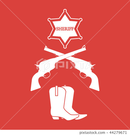sheriff star, revolvers Colt and cowboy boots Wild sheriff star, revolvers Colt and cowboy boots Wild 44279671