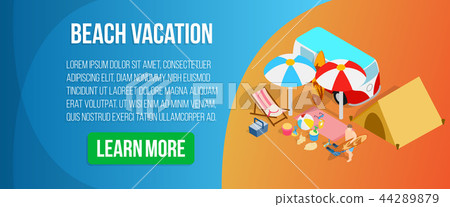 Beach vacation concept banner, isometric style 44289879
