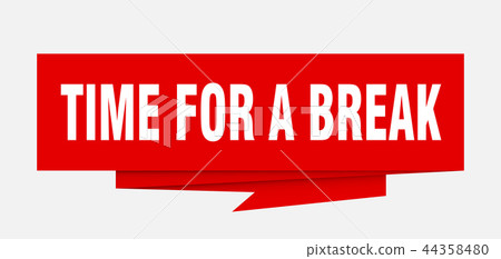 time for a break time for a break 44358480
