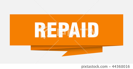 repaid repaid 44368016