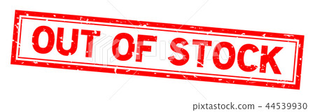 Grunge red out of stock word rubber seal stamp 44539930