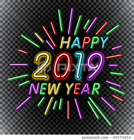 Vector Illustration. 2019 Happy New Year Neon Vector Illustration. 2019 Happy New Year Neon 44573454