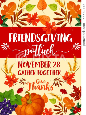 Friendsgiving potluck and Thanksgiving symbols Friendsgiving potluck and Thanksgiving symbols 44580452