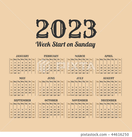 2023 Calendar Starting With Sunday 2023 Year Vintage Calendar Weeks Start On Sunday Stock Illustration 44616250 Pixta