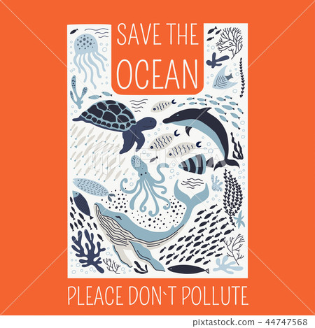 Save the ocean please do not pollute poster. Save the ocean please do not pollute poster. 44747568