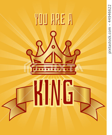 You are a king greeting card 44946622