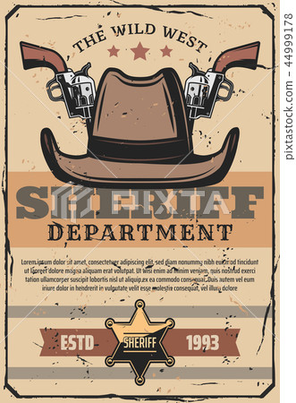 Wild west sheriff gun and western cowboy hat Wild west sheriff gun and western cowboy hat 44999178