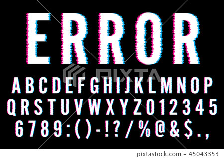 Disoriented Typography Trendy Distorted Glitch Font Typeface - Stock Illustration [45043353 ...