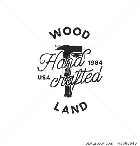 Vintage hand drawn woodworks logo and emblem. Wood land, hand crafted label. Typography lumberjack Vintage hand drawn woodworks logo and emblem. Wood land, hand crafted label. Typography lumberjack 45066649