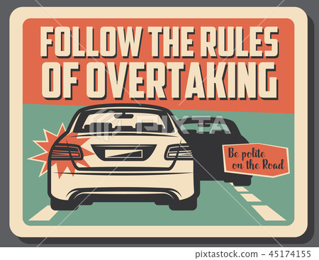 Caution of overtaking on road, driving rules Caution of overtaking on road, driving rules 45174155