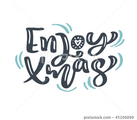 Enjoy Xmas Christmas vintage calligraphy lettering vector text with winter drawing scandinavian 45208899