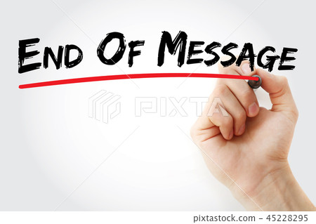 EOM - End Of Message acronym EOM - End Of Message acronym 45228295