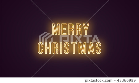 Neon inscription of Merry Christmas. Vector, neon Neon inscription of Merry Christmas. Vector, neon 45366989