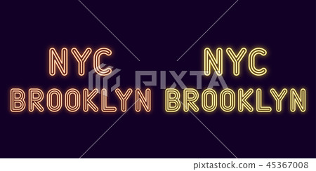 Neon inscription of New York city, Brooklyn Neon inscription of New York city, Brooklyn 45367008