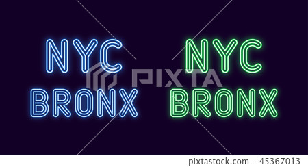 Neon inscription of New York city, Bronx borough Neon inscription of New York city, Bronx borough 45367013
