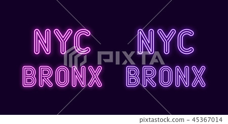 Neon inscription of New York city, Bronx borough Neon inscription of New York city, Bronx borough 45367014