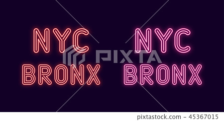 Neon inscription of New York city, Bronx borough Neon inscription of New York city, Bronx borough 45367015