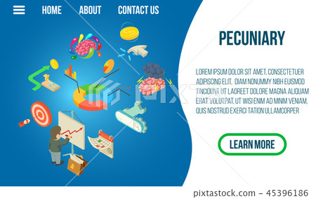Pecuniary concept banner, isometric style Pecuniary concept banner, isometric style 45396186