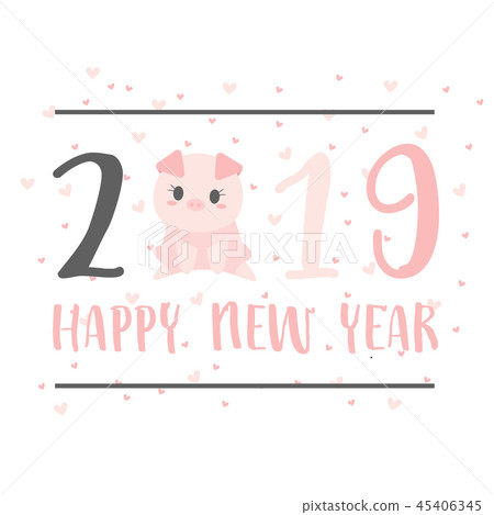 Happy new year 2019, Cute style, chinese zodiac 45406345
