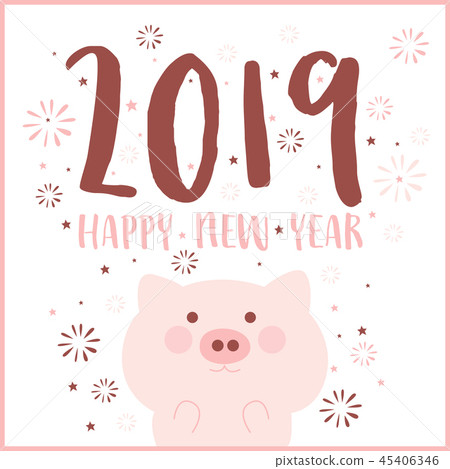 Happy new year 2019, Cute style, chinese zodiac 45406346